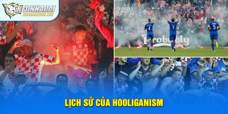 Lịch sử của hooliganism